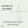 FitPodcast dla dzieci