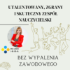 Jak uniknąć wypalenia zawodowego w pracy nauczyciela