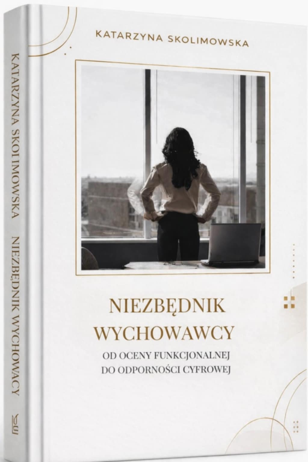 NIEZBĘDNIK WYCHOWAWCY Katarzyna Skolimowska